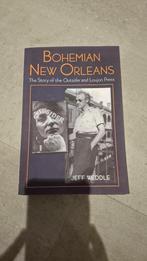 Bohemian New Orleans Jeff Weddle The Outsider & Loujon Press, Ophalen of Verzenden, Zo goed als nieuw, Overige