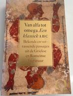 VAN ALFA TOT OMEGA. EEN KLASSIEK ABC, Ophalen of Verzenden, Zo goed als nieuw
