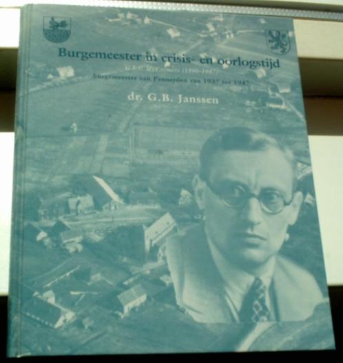 Burgemeester van Pannerden van 1937 tot 1947(9070017172)., Boeken, Geschiedenis | Stad en Regio, Zo goed als nieuw, 20e eeuw of later