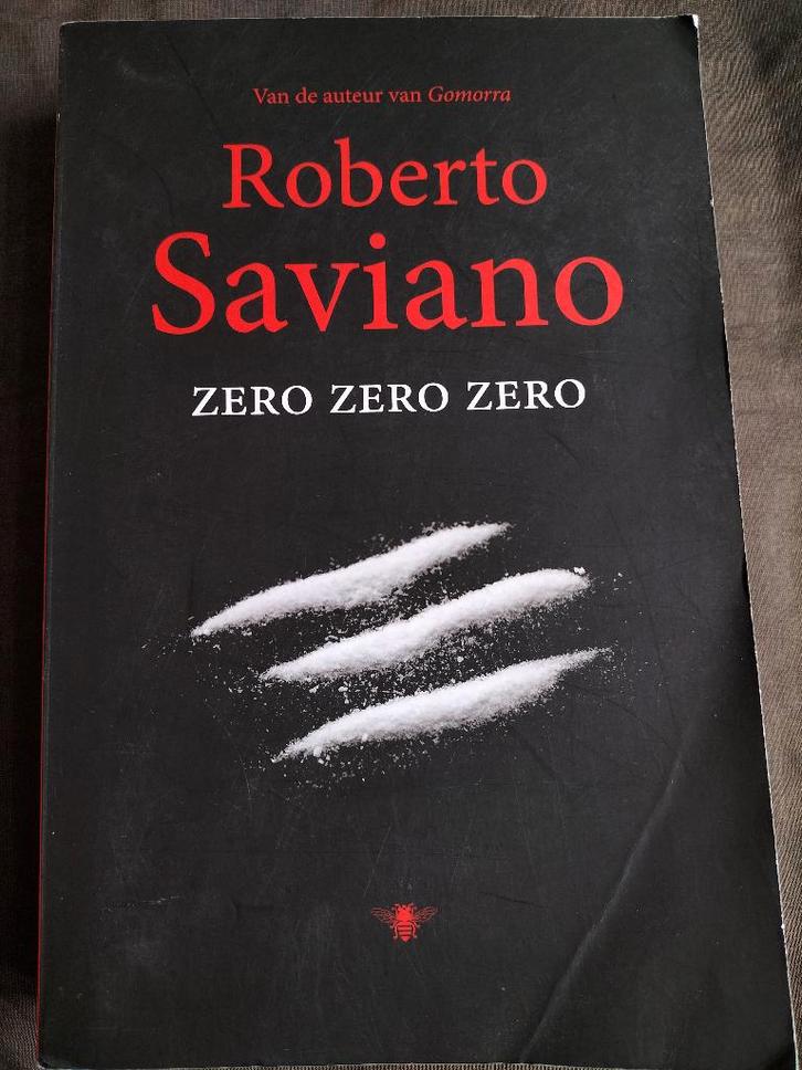 Roberto Saviano - Zero zero zero (cocaïnehandel), Boeken, Biografieën, Zo goed als nieuw, Ophalen of Verzenden