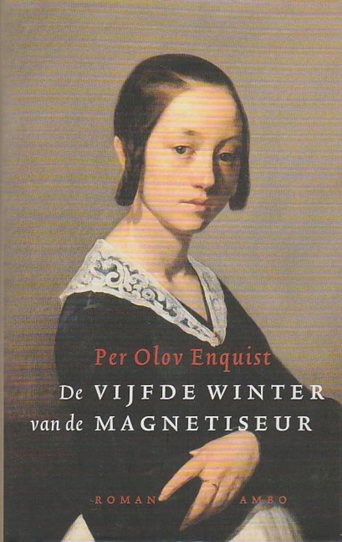 Per Olov Enquist De vijfde winter van de magnetiseur, als ni, Boeken, Historische romans, Zo goed als nieuw, Ophalen of Verzenden