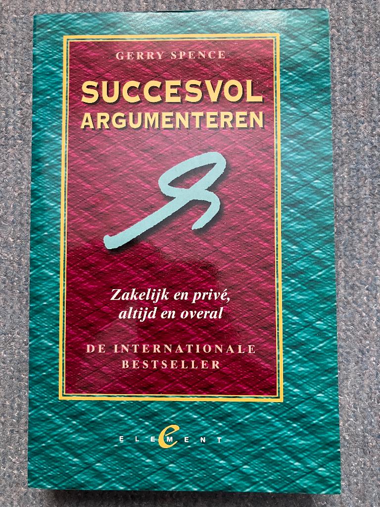 Succesvol argumenteren, Boeken, Studieboeken en Cursussen, Ophalen, Niet van toepassing, Nieuw, Gerry Spence