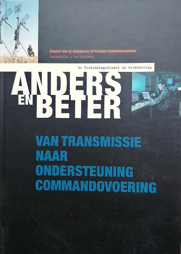Anders en beter, de verbindingsdienst in verandering, Niet van toepassing, Nieuw, Landmacht, Ophalen