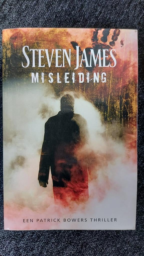 Steven James - Misleiding (Patrick Bowers Thriller), Boeken, Ophalen of Verzenden, Zo goed als nieuw, Steven James, Nederland