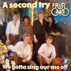 Fruitcake ‎  A Second Try / We Gotta Sing Our Ass Off  maxi, Maxi-single, Dance, Ophalen of Verzenden, Zo goed als nieuw