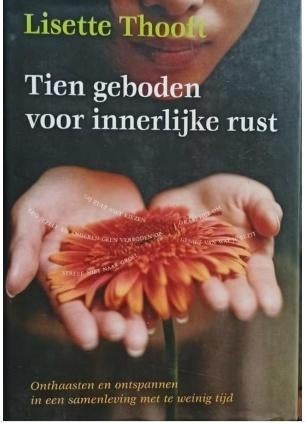 Tien geboden voor innerlijke rust - Lisette Thooft, Ophalen of Verzenden, Nieuw, Overige onderwerpen, Achtergrond en Informatie