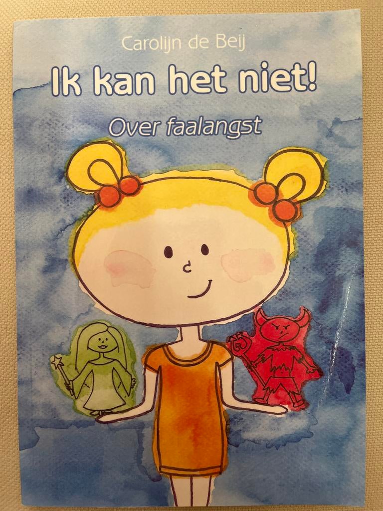 Ik kan het niet! Over faalangst - Carolijn de Beij, Ophalen of Verzenden, Zo goed als nieuw, Non-fictie