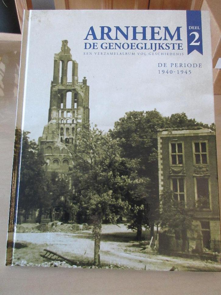 ARNHEM DE GENOEGLIJKSTE.Deel 2.1940-1945.Jumbo verzamelalbum, Boeken, Oorlog en Militair, Nieuw, Algemeen, Tweede Wereldoorlog