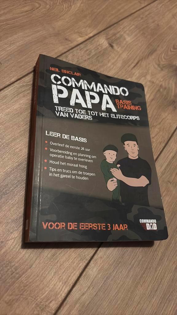 Commando Papa: Basistraining voor vaders, Boeken, Zwangerschap en Opvoeding, Zo goed als nieuw, Opvoeding tot 6 jaar, Ophalen of Verzenden
