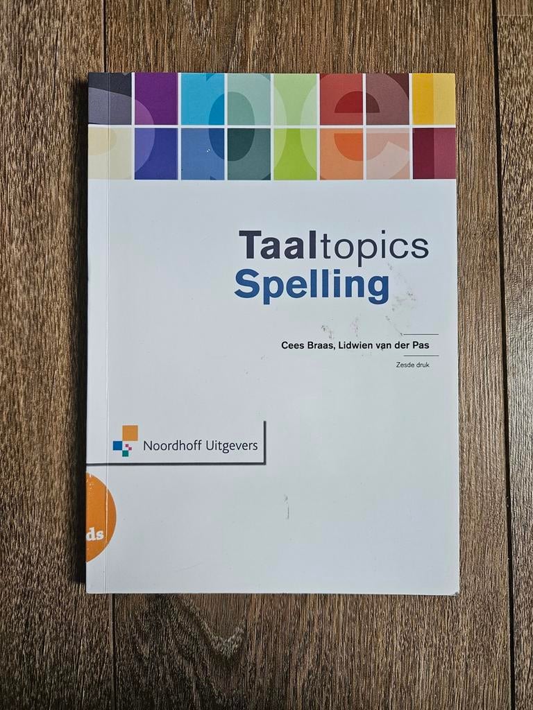 Taaltopics Spelling, Boeken, Studieboeken en Cursussen, Gelezen, Cees Braas, Lidwien van der Pas, Beta, HBO
