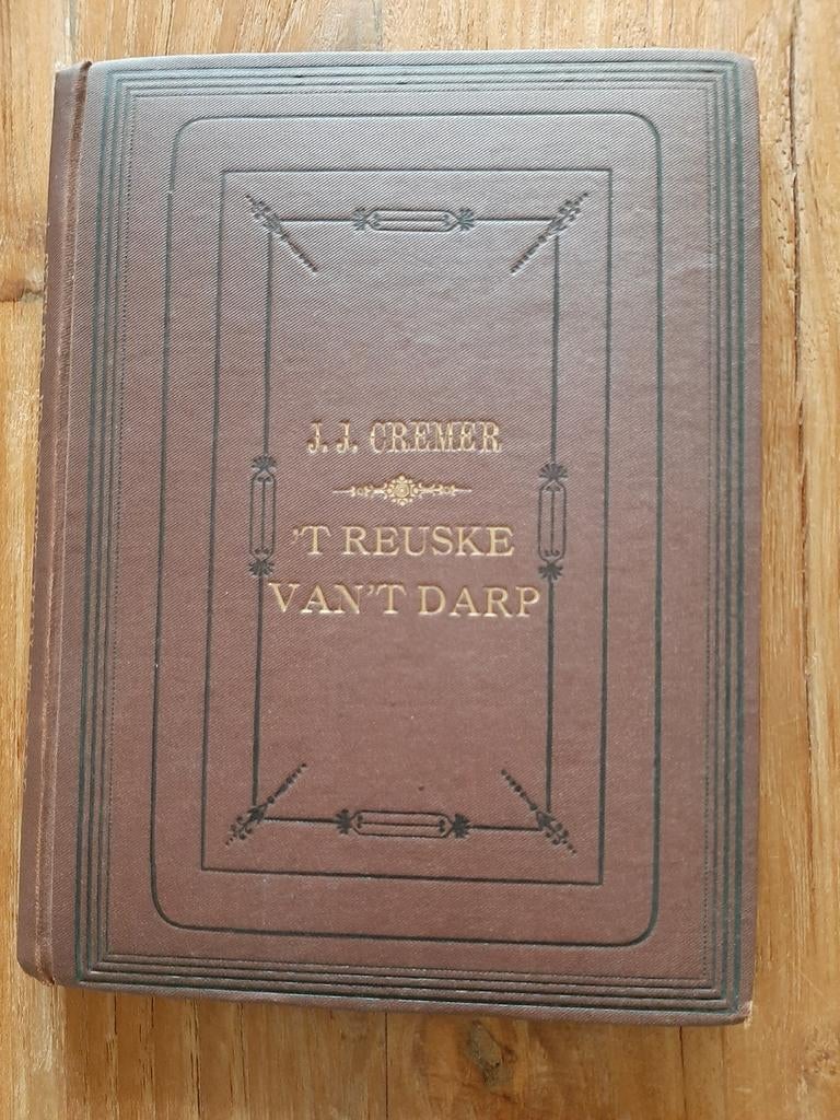 T Reuske van 't Darp - J.J. Cremer (1877), Boeken, Ophalen, Gelezen, J.J. Cremer, Nederland