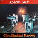 The Shakin' Arrows - Rockin' Love LP, Ophalen of Verzenden, Zo goed als nieuw, 12 inch