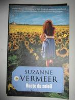 Route du Soleil,  Suzanne Vermeer, Ophalen of Verzenden, Zo goed als nieuw
