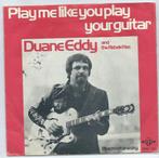 Duane Eddy- Play me like you play Guitar