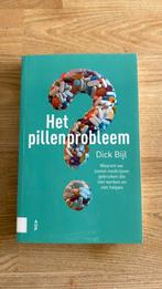 Dick Bijl - Het pillenprobleem, Ophalen of Verzenden, Zo goed als nieuw, Dick Bijl, Nederland