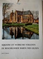 Rijkdom uit Workums verleden, Ophalen of Verzenden, 20e eeuw of later, Gelezen, Jacob Jansen
