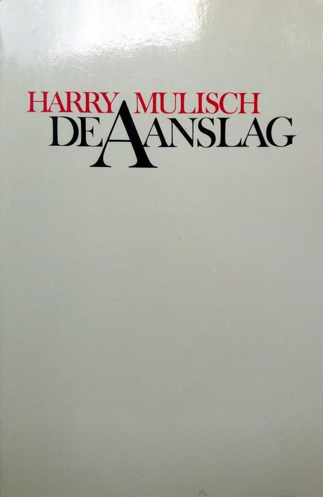 Harry Mulisch - De aanslag (Ex.3), Boeken, Literatuur, Gelezen, Nederland, Ophalen of Verzenden