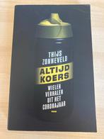 Altijd Koers - Thijs Zonneveld, Ophalen of Verzenden, Gelezen, Balsport