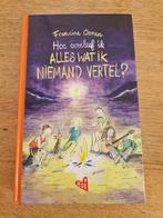 Francine Oomen,
Hoe overleef ik
ALLES WAT IK
NIEMAND VERTEL?, Ophalen of Verzenden, Zo goed als nieuw