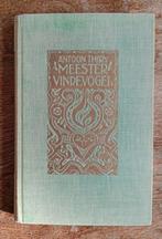 Meester Vindevogel. Door Antoon Thiry., Ophalen of Verzenden, Gelezen