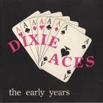 Dixie Aces- The early years-  1993, Ophalen of Verzenden, 1980 tot 2000