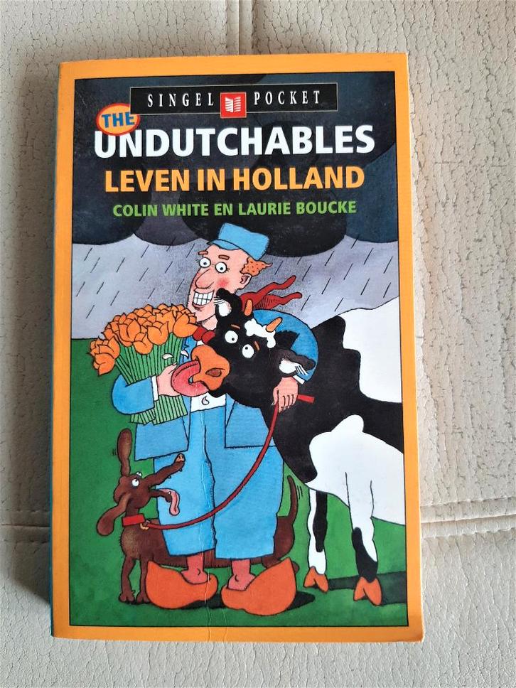 The UnDutchables (Nederlandstalig) - Collin White, Boeken, Geschiedenis | Stad en Regio, Ophalen of Verzenden