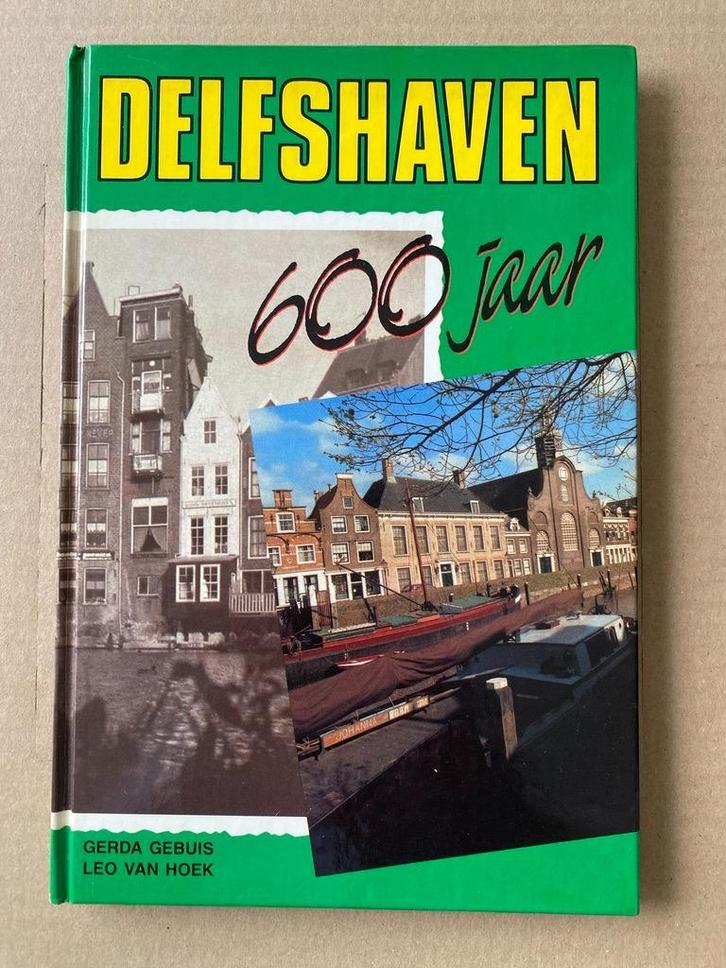 Delfshaven 600 Jaar (Gerda Gebuis), Boeken, Geschiedenis | Stad en Regio, Zo goed als nieuw, Ophalen of Verzenden