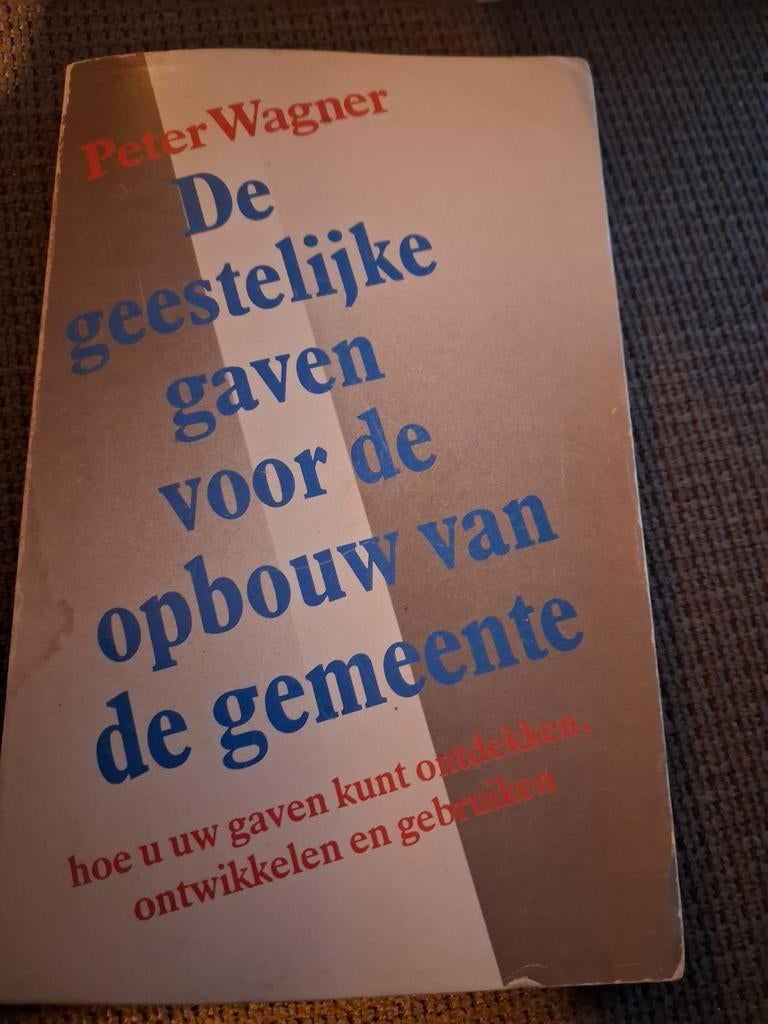 De Geestelijke Gaven - Peter Wagner - 12, Ophalen of Verzenden, Gelezen, Peter Wagner, Christendom | Katholiek