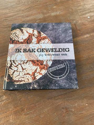 Kookboek Ik bak geweldig jij trouwens ook Edwin Klaasen beschikbaar voor biedingen