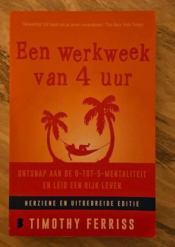 Een Werkweek van 4 Uur - Timothy Ferriss beschikbaar voor biedingen
