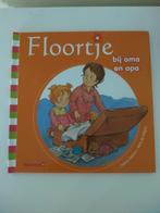 Boek Floortje bij oma en opa, Non-fictie, Jongen of Meisje, Ophalen of Verzenden, Zo goed als nieuw