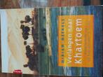Miriam Meekels - Verlangen naar Khartoem, Ophalen of Verzenden, Zo goed als nieuw, Miriam Meekels, Europa