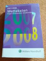 Wetteksten Hoger Economisch Onderwijs 2007/2008 Wolters-Noor, Wolters-Noordhoff, Economie en Marketing, Ophalen, Gelezen