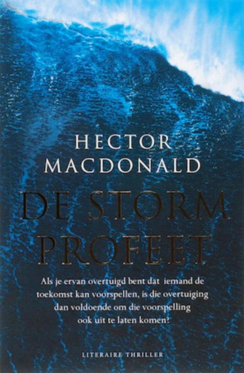 De storm profeet - Hector MacDonald, Boeken, Thrillers, Gelezen, Ophalen of Verzenden