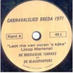 Joop Martens Laat Me van Voren 's Kijke Carnaval Breda 1971, Verzenden, Gebruikt, Pop, Single