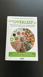 Michael Greger - Hoe overleef je?, Ophalen of Verzenden, Zo goed als nieuw, Michael Greger; Gene Stone