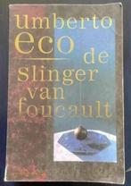 De slinger van Foucault; Umberto Eco, Ophalen of Verzenden, Gelezen