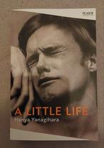 "A little life" van Hanya Yanagihara, Boeken, Ophalen of Verzenden, Nieuw, Hanya Yanagihara