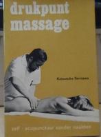 Drukpunt massage, Katsusuke Serizawa, Verzenden, Zo goed als nieuw
