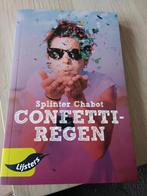 Confettiregen, Splinter Chabot, Boeken, Ophalen of Verzenden