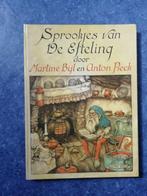 Sprookjes van de Efteling van Martine Bijl en Anton Pieck, Boeken, Martine Bijl, Ophalen of Verzenden, Zo goed als nieuw