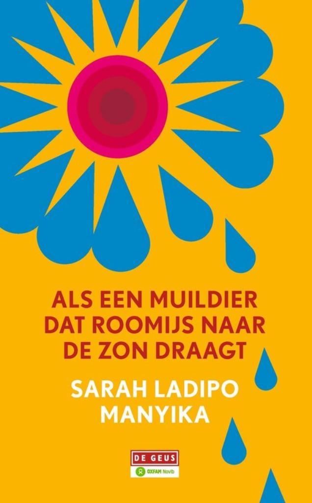 Als Een Muildier Dat Roomijs Naar De Zon Draagt BOEK *SALES*, Boeken, Romans, Zo goed als nieuw, Ophalen of Verzenden