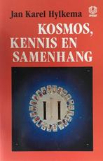 KOSMOS, KENNIS EN SAMENHANG bres JAN KAREL HYLKEMA, Ophalen of Verzenden, Gelezen, Achtergrond en Informatie