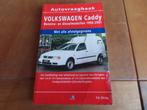 Vraagbaak Volkswagen Caddy benzine, diesel 1996-2001, Auto diversen, Handleidingen en Instructieboekjes, Ophalen of Verzenden