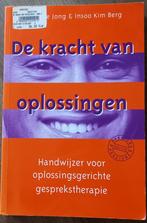 Peter de Jong - De kracht van oplossingen, Ophalen of Verzenden, Zo goed als nieuw, Ontwikkelingspsychologie, Peter de Jong; Insoo Kim Berg