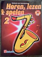 Horen, lezen & spelen 2 Methode voor Tenorsaxofoon + CD, Muziek en Instrumenten, Ophalen of Verzenden, Zo goed als nieuw