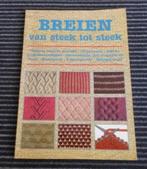 Breien van steek tot steek breisteken - breiboek, Verzenden, Zo goed als nieuw, Breien en Haken