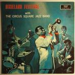 Vinyl LP the Circus  Square Jazz band :Dixieland Festival, Cd's en Dvd's, 1960 tot 1980, Gebruikt, Ophalen of Verzenden, 12 inch