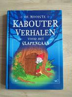 Boek | De Mooiste Kabouter verhalen voor het slapengaan, Ophalen, Zo goed als nieuw, Sprookjes