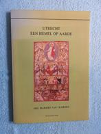Utrecht een hemel op aarde, Boeken, Ophalen of Verzenden, Gelezen